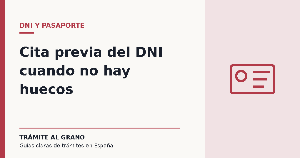 Portada del artículo sobre cómo conseguir cita previa del DNI cuando no hay huecos