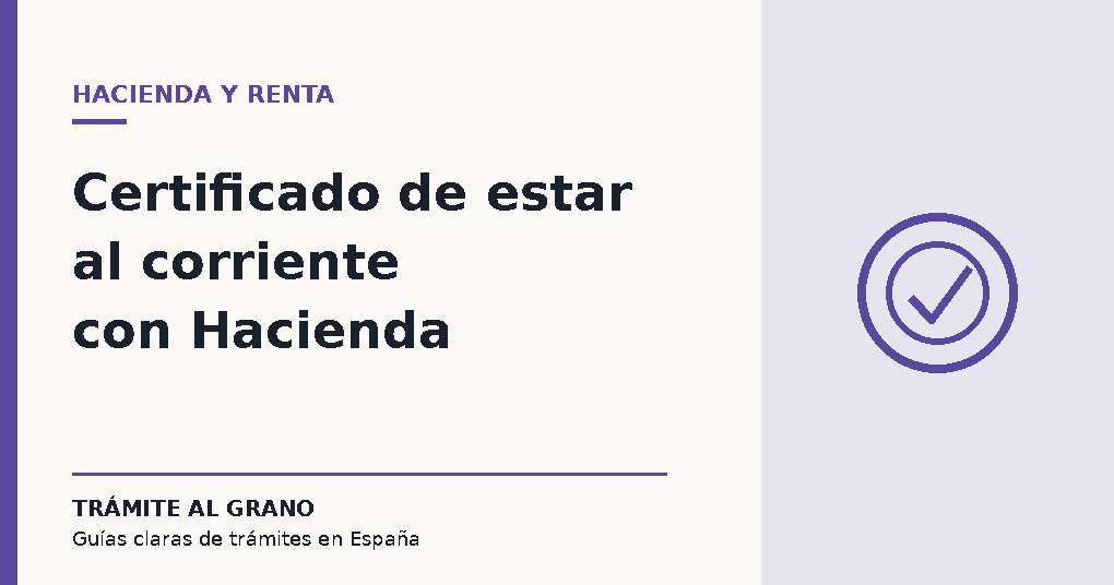 Portada del artículo sobre el certificado de estar al corriente con Hacienda