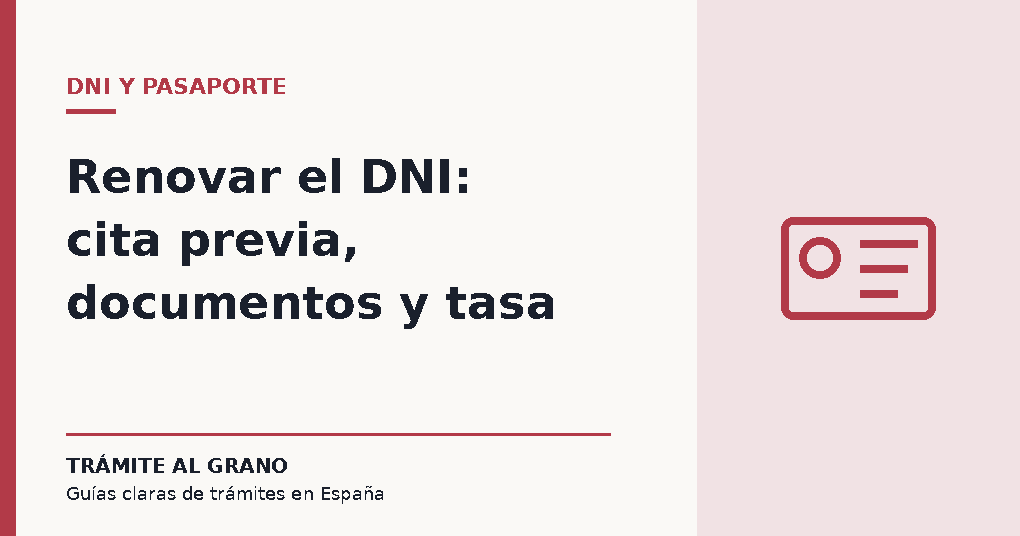 Portada del artículo sobre cómo renovar el DNI: cita previa, documentos y tasa